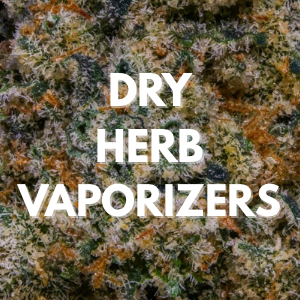 Dry Herb Vaporizers Collection Banner